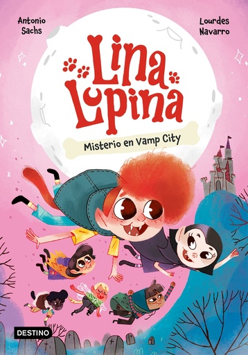 [9788408282655] Lina Lupina 2. Misterio en Vamp City