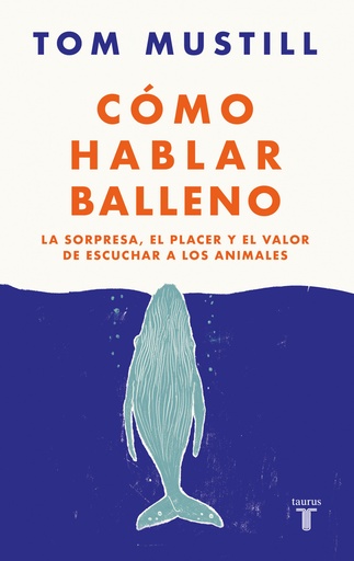 [9788430626564] Cómo hablar balleno