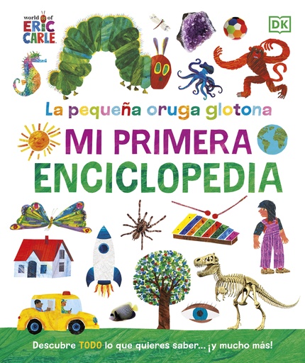[9780241654927] La pequeña oruga glotona. Mi primera enciclopedia