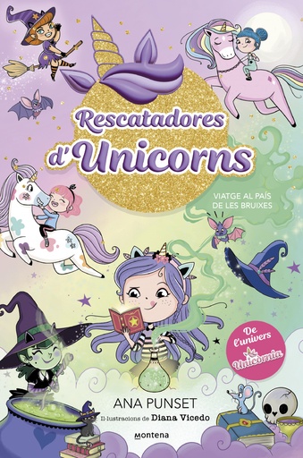 [9788419746702] Rescatadores d´Unicorns 3 - Viatge al país de les bruixes