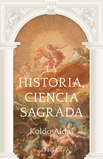 [9788419619471] La Historia, Ciencia Sagrada