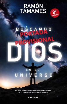 [9788410199972] BUSCANDO A DIOS EN EL UNIVERSO (N.E.)