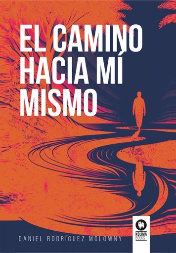 [9788410209060] El camino hacia mí mismo