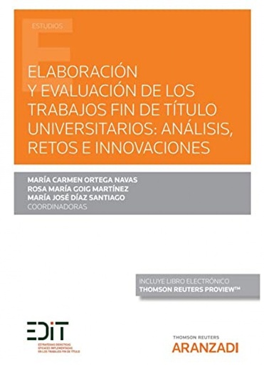 [9788413916415] Elaboración y evaluación de los trabajos fin de título universitarios: análisis, retos e innovaciones (Papel + e-book)