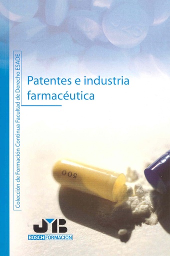 [9788476987711] Patentes e industria farmacéutica.