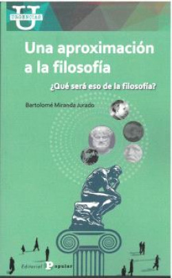 [9788478849512] Una aproximación a la filosofía