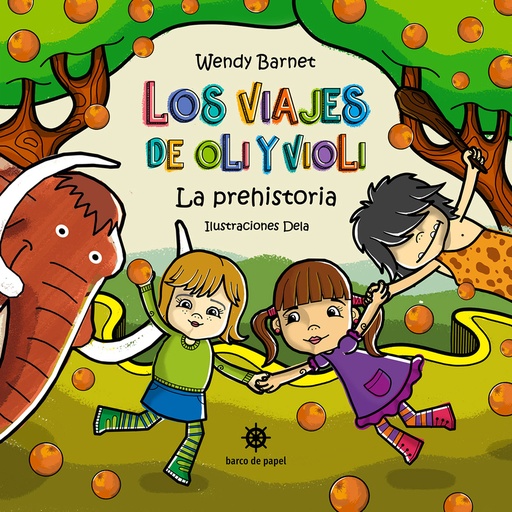 [9788412719338] Los viajes de Oli y Violi. La prehistoria.