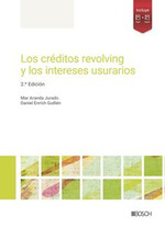 [9788490907436] Los créditos revolving y los intereses usurarios