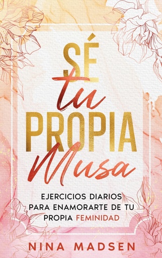 [9791255531326] Sé tu propia musa