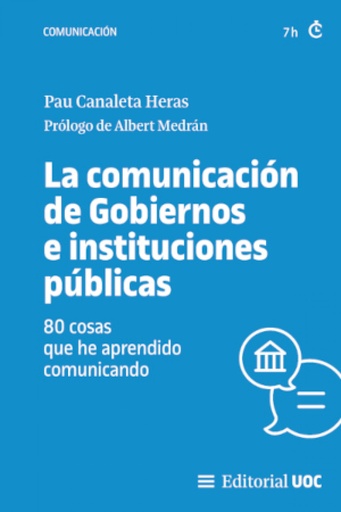 [9788411660334] La comunicación de Gobiernos e instituciones públicas