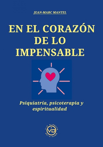 [9788412754407] EN EL CORAZON DE LO IMPENSABLE