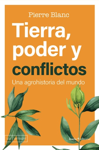 [9788419778291] Tierra, poder y conflictos