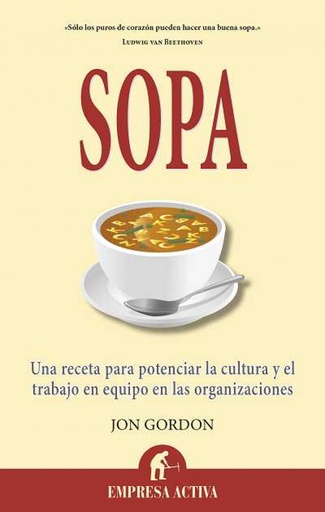 [9788496627567] Sopa:una receta para potenciar la cultura y el trabajo en equipo