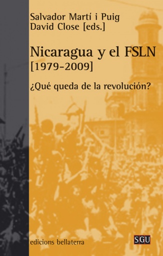 [9788472904576] NICARAGUA Y EL FSLN - Salvador Martí y David Close (eds.) [98]