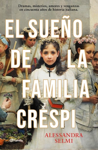 [9788408285465] El sueño de la familia Crespi