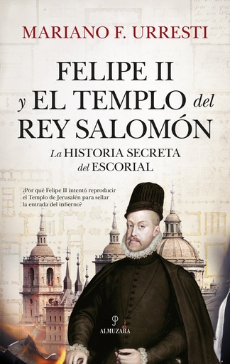 [9788410520042] FELIPE II Y EL TEMPLO DEL REY SALOMÓN