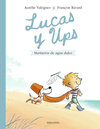 [9788414060605] Lucas y Ups 2: Marineros de agua dulce