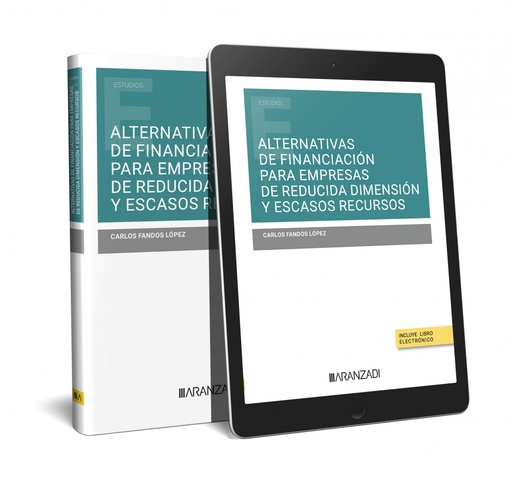 [9788411627030] ALTERNATIVAS DE FINANCIACION PARA EMPRESAS DE REDUCIDA DIMENSION Y ESC