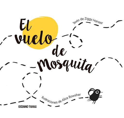 [9786075577821] El Vuelo de Mosquita