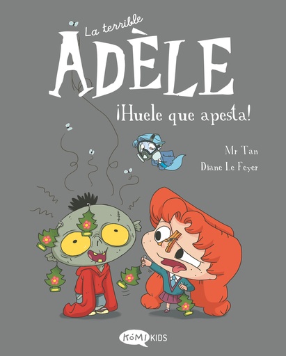 [9788419183491] La terrible Adèle Vol.11 ¡Huele que apesta!