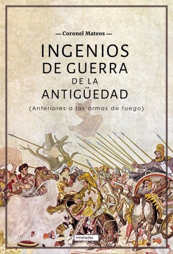 [9788410222182] Ingenios de guerra de la antigüedad