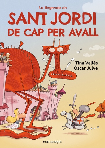 [9788419590985] La llegenda de Sant Jordi de cap per avall