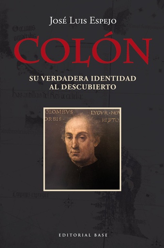 [9788410043190] Colón. Su verdadera identidad al descubierto