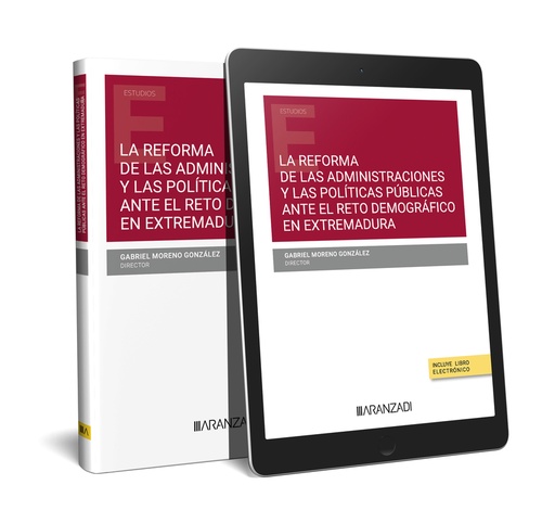 [9788411627191] La reforma de las administraciones y políticas públicas ante el reto demográfico en Extremadura