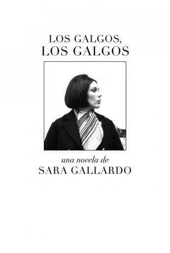 [9788412315660] Los galgos, los galgos