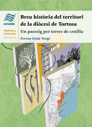 [9788419606563] Breu història del territori de la diòcesi de Tortosa