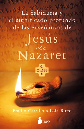 [9788419685605] LA SABIDURÍA Y EL SIGNIFICADO PROFUNDO DE LAS ENSEÑANZAS DE JESÚS DE NAZARET