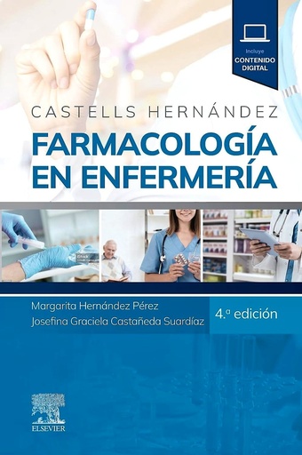 [9788413824642] CASTELLS HERNANDEZ FARMACOLOGIA EN ENFERMERIA 4ª ED