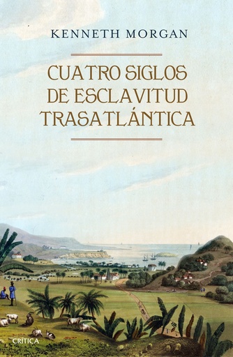 [9788416771523] CUATRO SIGLOS DE ESCLAVITUD TRASATLÁNTICA