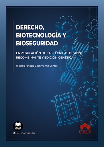 [9788411941662] Derecho, biotecnologia y bioseguridad