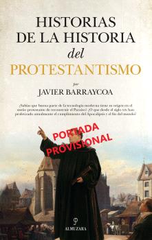 [9788410520851] HISTORIAS DE LA HISTORIA DEL PROTESTANTISMO