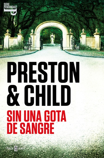 [9788401030956] Sin una gota de sangre (Inspector Pendergast 20)