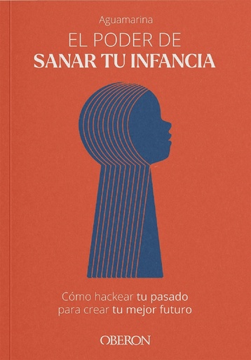 [9788441549654] El poder de sanar tu infancia