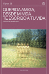 [9788412763638] Querida amiga, desde mi vida te escribo a tu vida