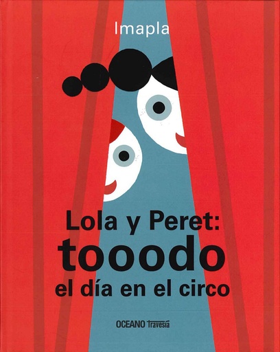 [9786077353898] Lola y Peret: tooodo el día en el circo