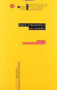 [9788498790566] SOBRE LA ECONOMIA Y SUS MÉTODOS