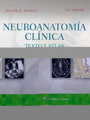 [9788418257650] NEUROANATOMIA CLINICA 10ªED TEXTO Y ATLAS