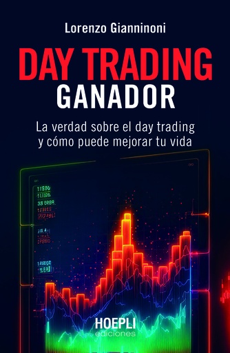 [9791254990131] Day trading ganador                                              MEJORAR TU VIDA