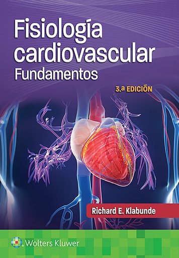 [9788418563546] Fisiología cardiovascular. Fundamentos