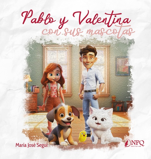 [9788419924247] Pablo y Valentina con sus mascotas