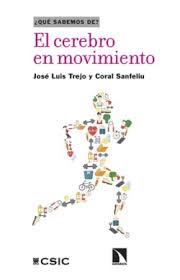 [9788413529769] EL CEREBRO EN MOVIMIENTO