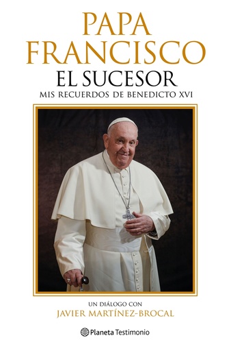 [9788408287759] Papa Francisco. El sucesor