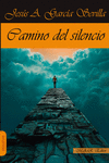 [9788417433833] CAMINO DEL SILENCIO