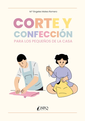 [9788419924490] Corte y confección para los pequeños de la casa