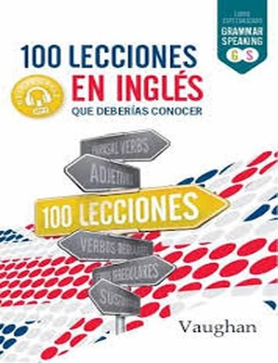 [9788416667758] 100 LECCIONES EN INGLES