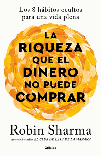 [9788425366345] La riqueza que el dinero no puede comprar